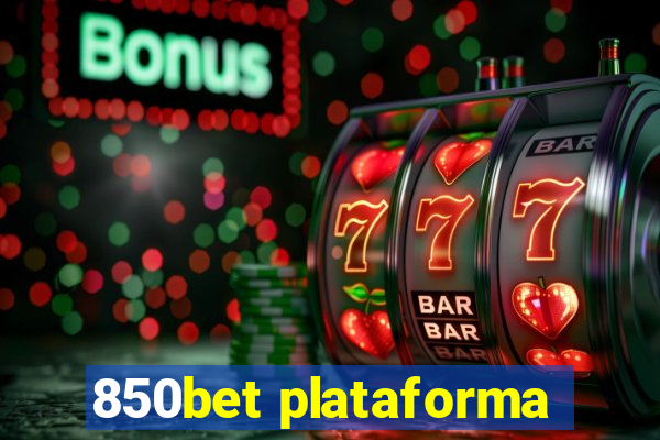 850bet plataforma